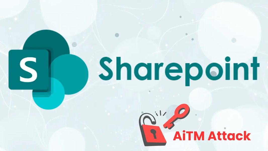 Microsoft เตือนแคมเปญ AiTM Phishing ใช้ SharePoint ในการโจมตี